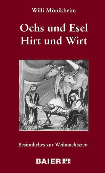 Ochs und Esel - Hirt und Wirt: Besinnliches zur Weihnachtszeit Historical Fiction