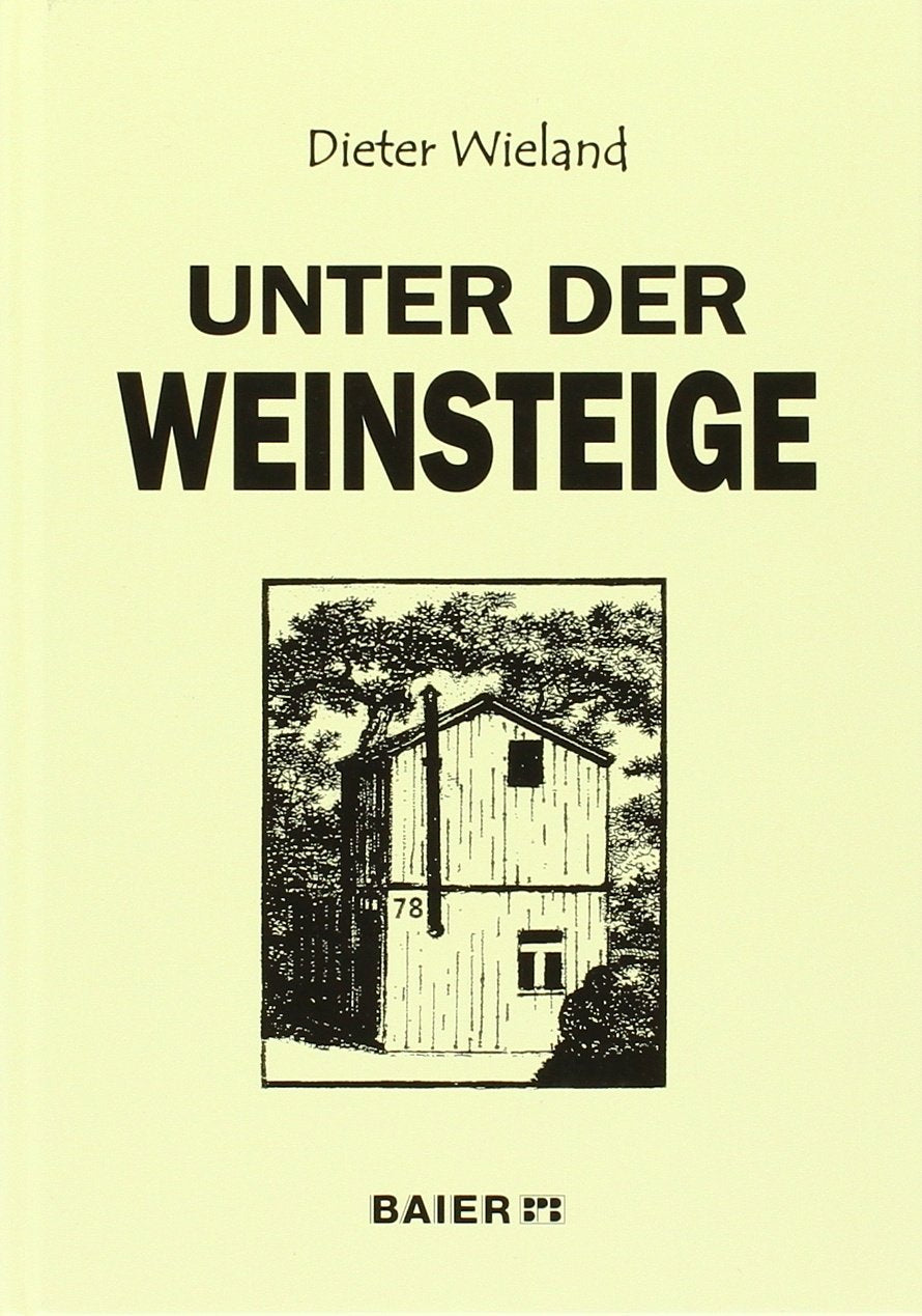 Unter der Weinsteige: Roman Fiction