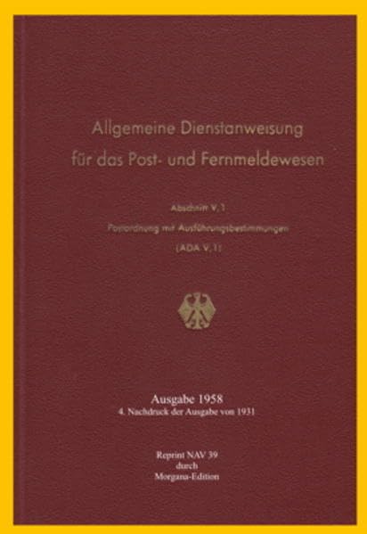 ADA für das Post- und Fernmeldewesen: Postordnung vom 30. Januar 1929, Ausgabe 1958 Reprint NAV 39 General education