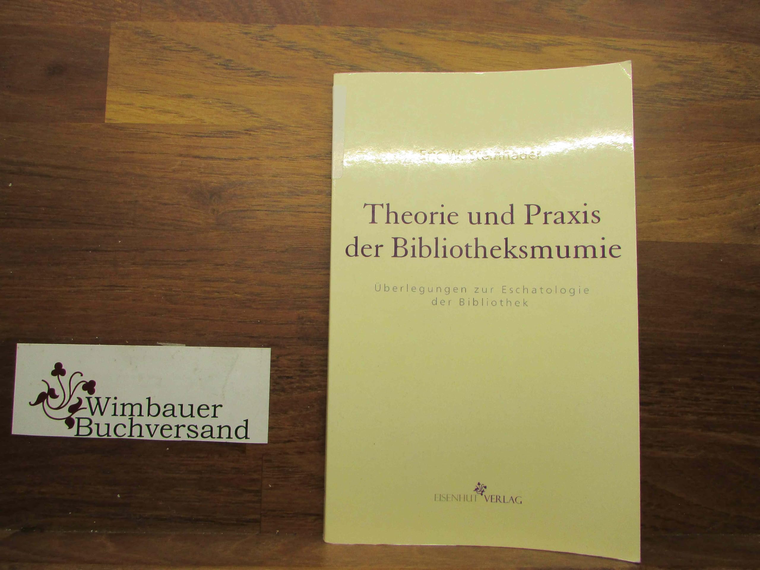 Theorie und Praxis der Bibliotheksmumie book