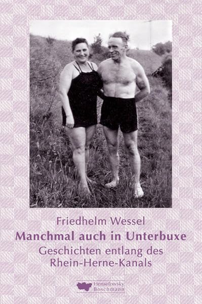 Manchmal auch in Unterbuxe Art & Literature Books