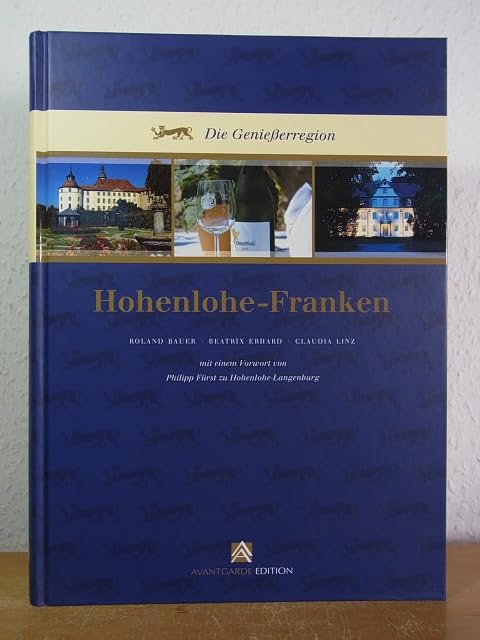 Hohenlohe-Franken: Die Genießerregion Politics & History
