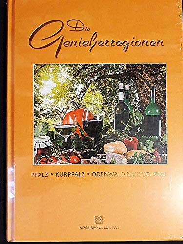 Die Genießerregionen: Pfalz, Kurpfalz, Odenwald & Kraichgau Travel Books