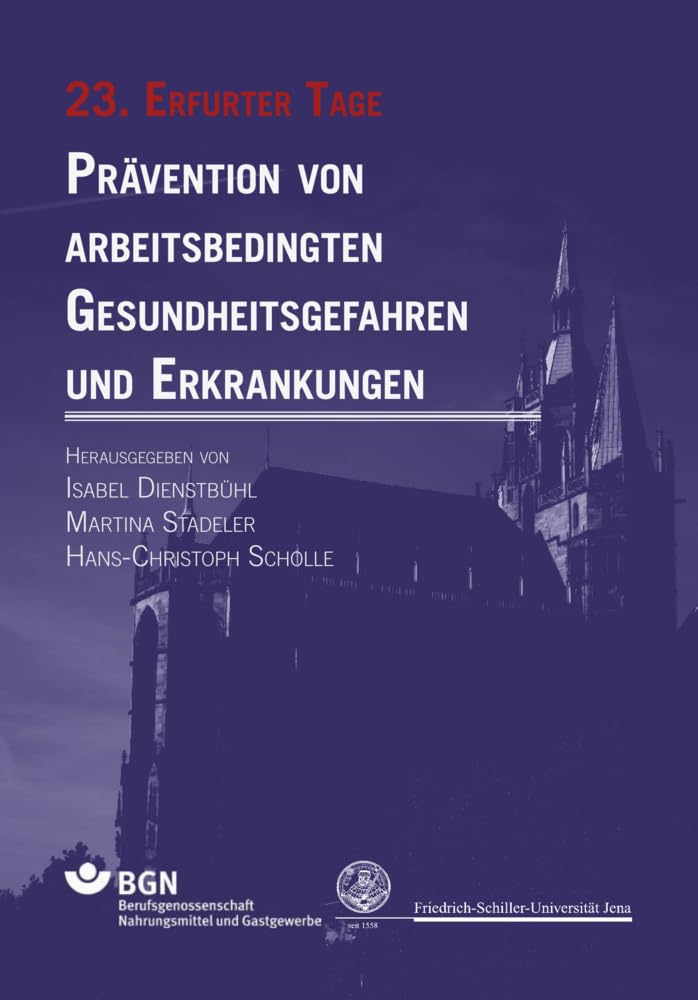 Prävention von arbeitsbedingten Gesundheitsgefahren und Erkrankungen 23 Medicine