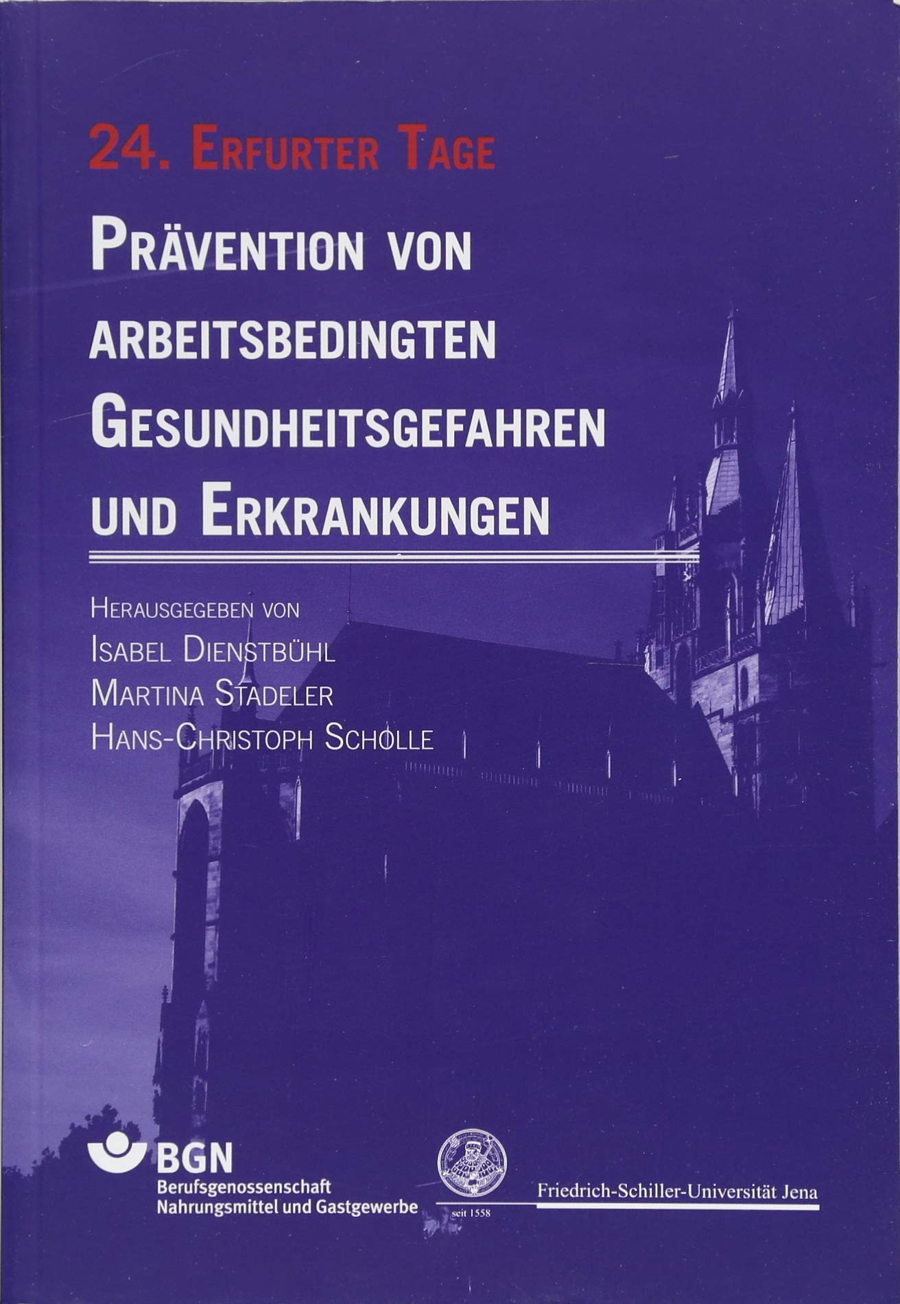 Prävention von arbeitsbedingten Gesundheitsgefahren und Erkrankungen 24 Medicine
