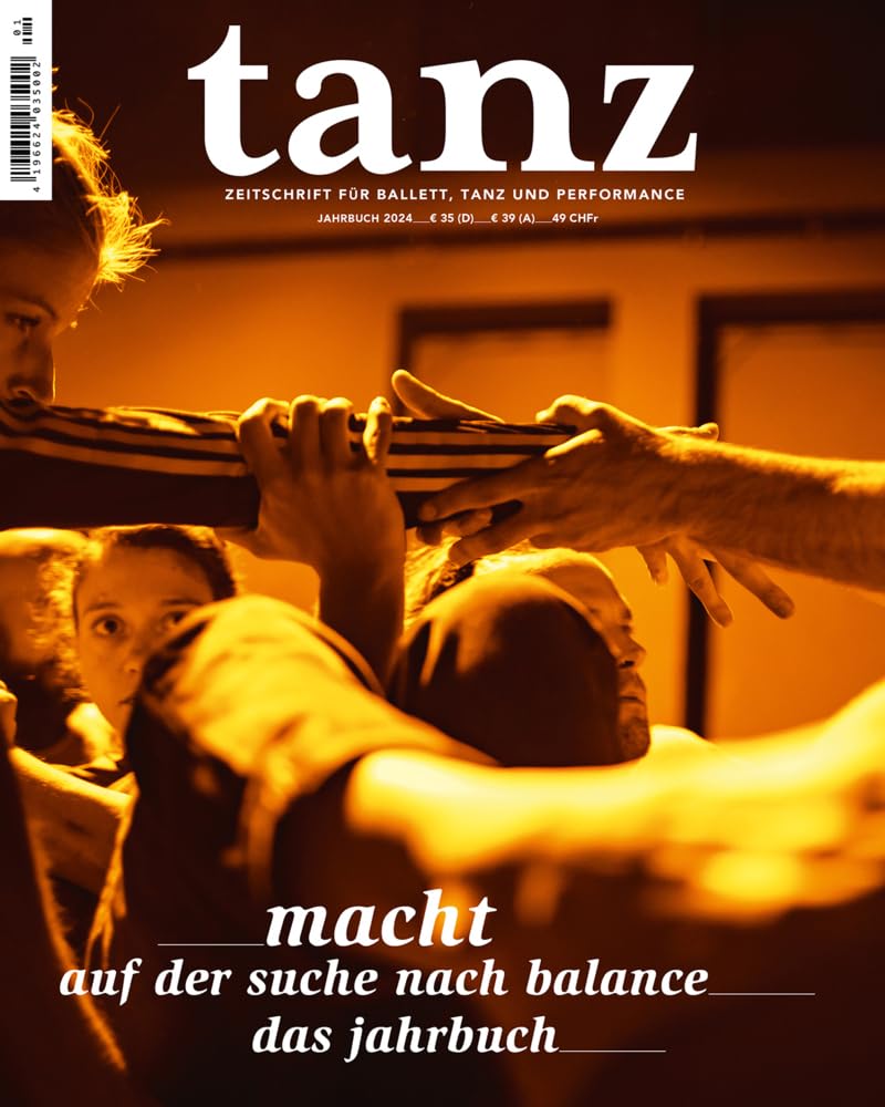 tanz - Das Jahrbuch 2024 Film, Art & Culture