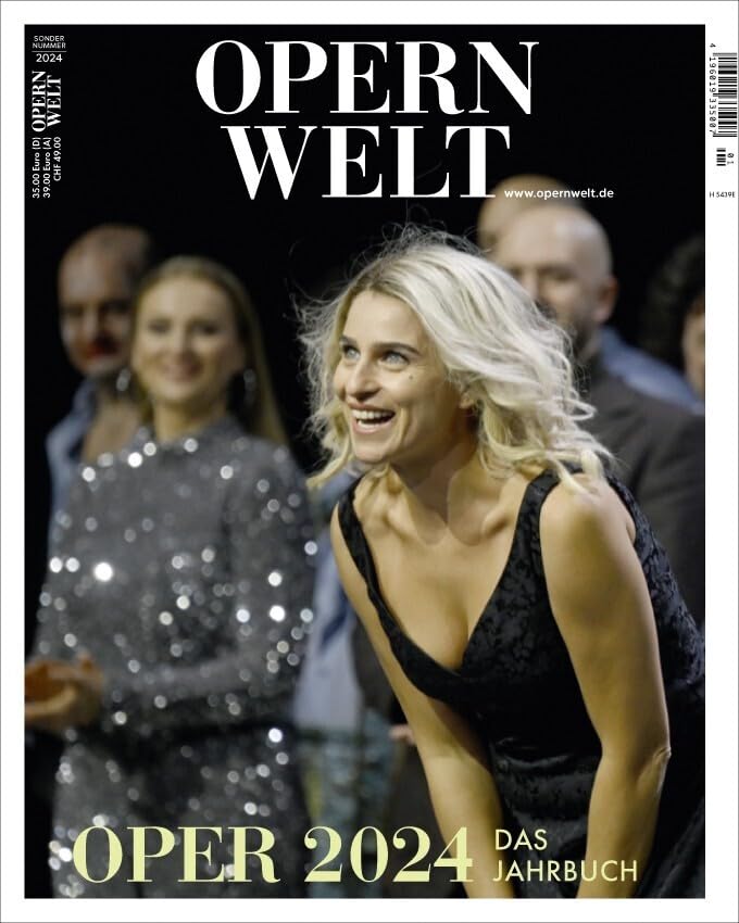 Opernwelt - Das Jahrbuch 2024 Arts & Music
