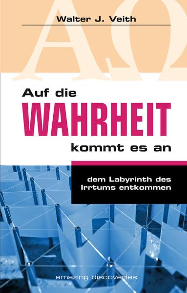 Auf die Wahrheit kommt es an: Dem Labyrinth des Irrtums entkommen Religion & Esotericism