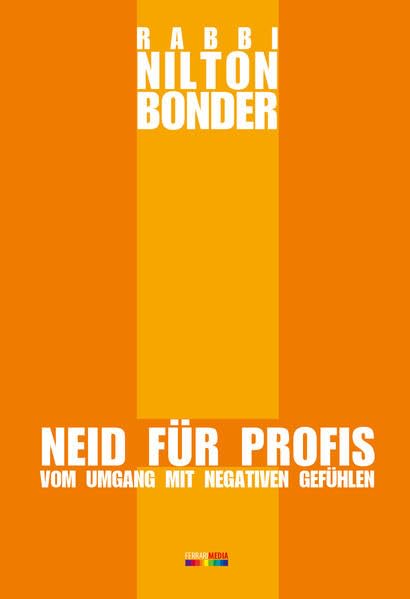 Neid für Profis: Vom Umgang mit negativen Gefühlen Law