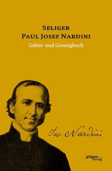 Seliger Paul Josef Nardini: Gebet- und Gesangbuch Sheet Music