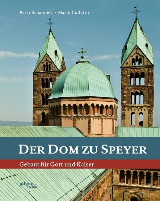 Der Dom zu Speyer Architecture