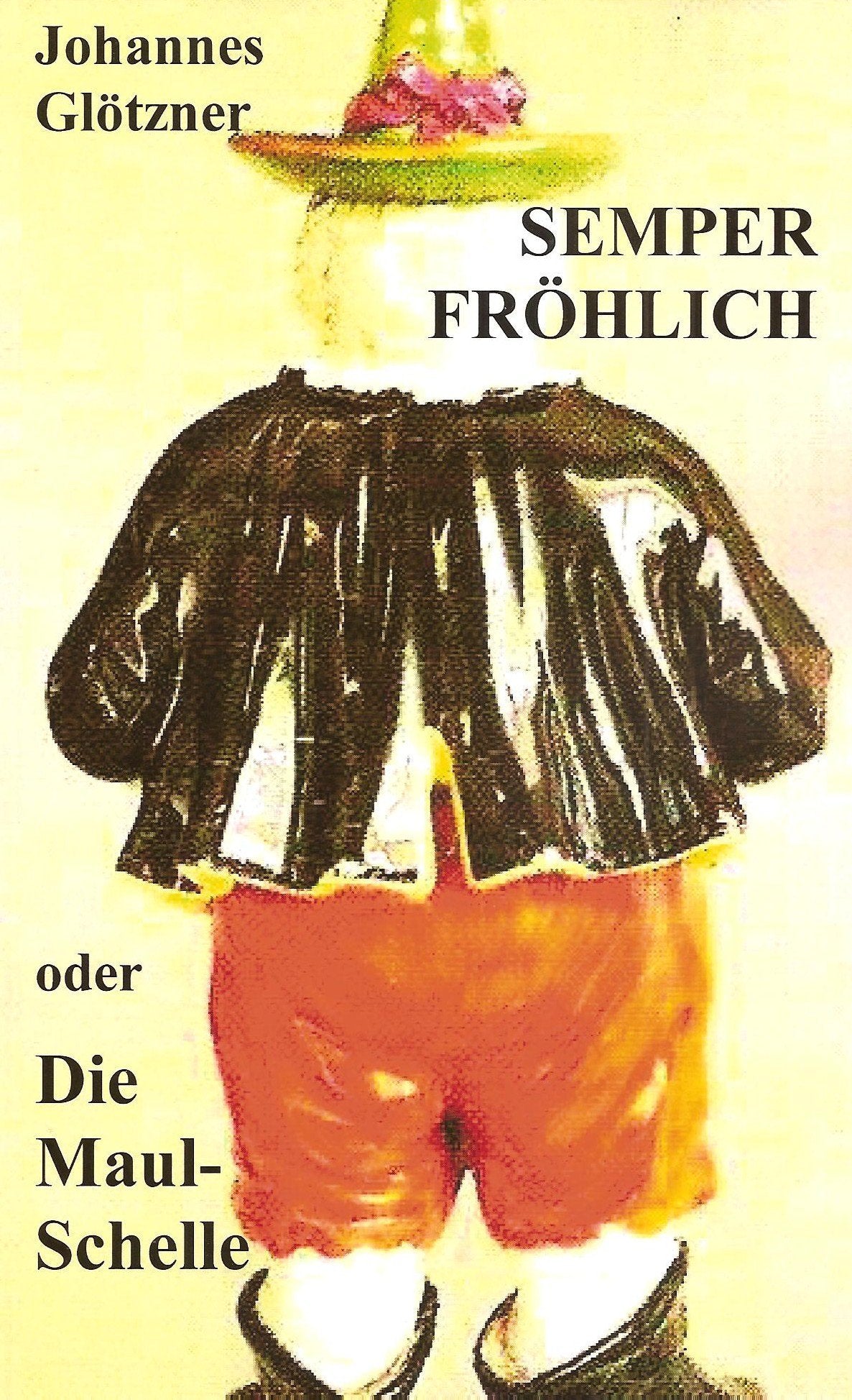 Semper Fröhlich oder Die Maulschelle: Das Tagebuch der Eva Christina Zöberlin, Gattin des Dresdner Hofnarrn Joseph Fröhlich Historical Fiction