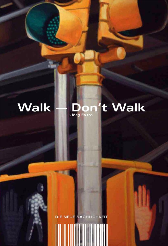 Jörg Extra: Walk – Don’t Walk Photography