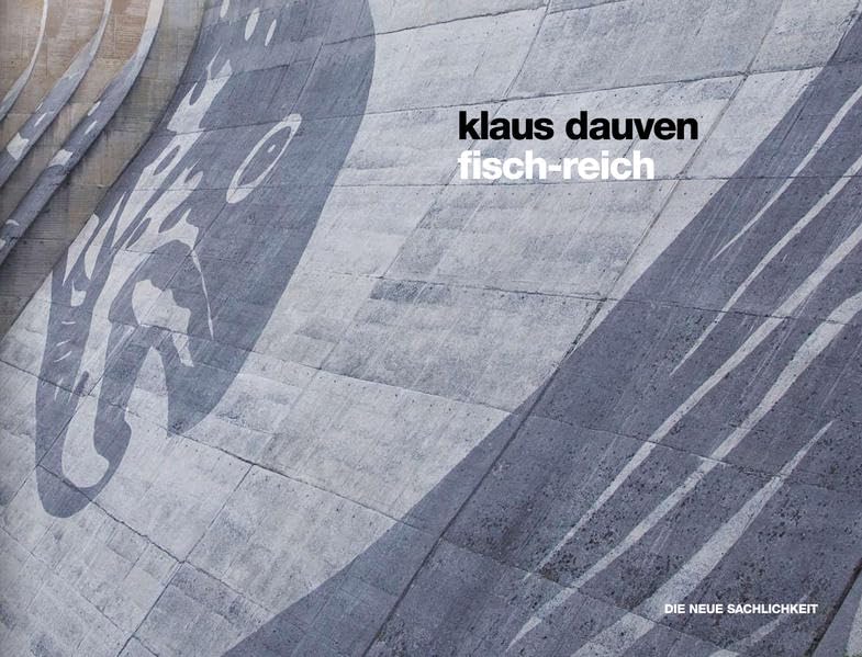Klaus Dauven: Fisch-Reich: Deutsche Erstausgabe Architecture