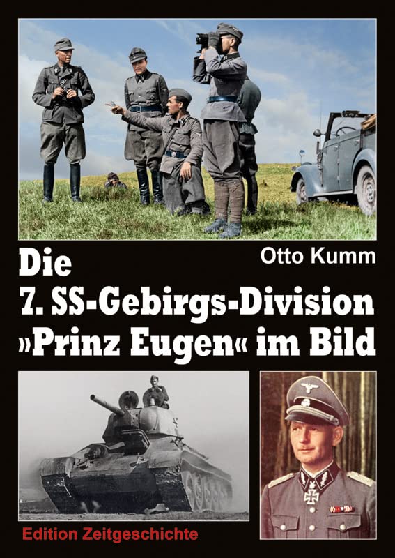 Die 7. SS-Gebirgs-Division "Prinz Eugen" im Bild Books