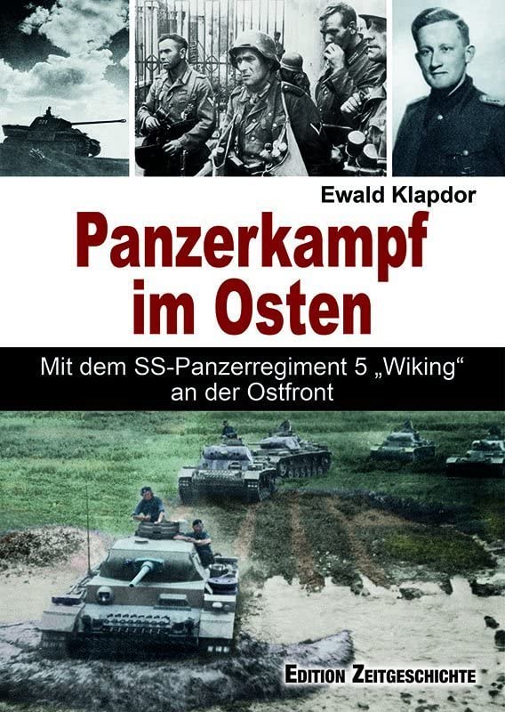 Panzerkampf im Osten: Mit dem SS-Panzerregiment 5 „Wiking“ an der Ostfront Contemporary literature