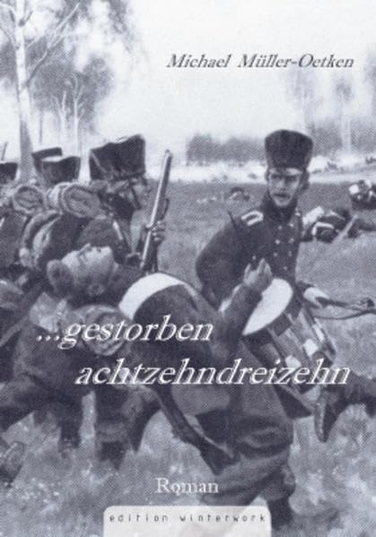 ... gestorben achtzehndreizehn Historical Fiction