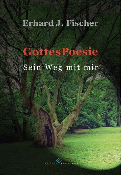 GottesPoesie - Sein Weg mit mir Religion & Esotericism
