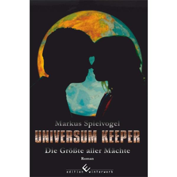 Universum Keeper - Die Größte aller Mächte Contemporary literature