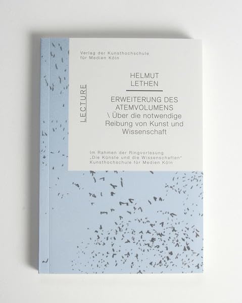 Erweiterung des Atemvolumens: Über die notwendige Reibung von Kunst und Wisenschaft Philosophy