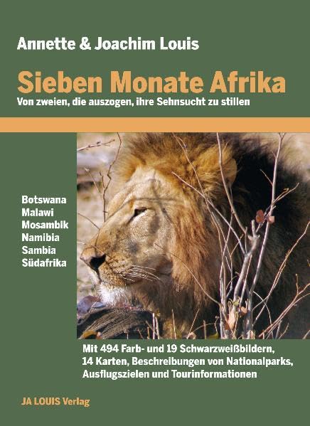 Sieben Monate Afrika: Von zweien, die auszogen, ihre Sehnsucht zu stillen Leisure, Home & Garden