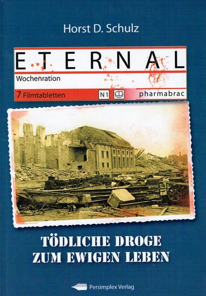 ETERNAL, tödliche Droge zum ewigen Leben Contemporary literature