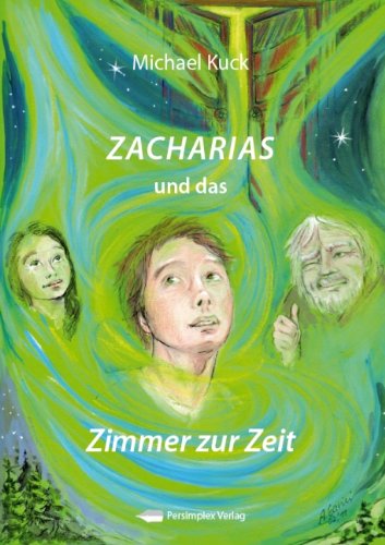 Zacharias und das Zimmer zur Zeit Historical Fiction