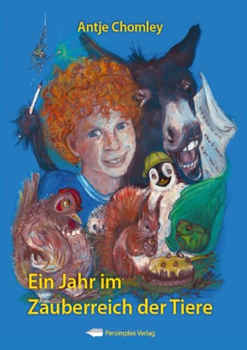 Ein Jahr in Zauberreich der Tiere Novels & Short Stories