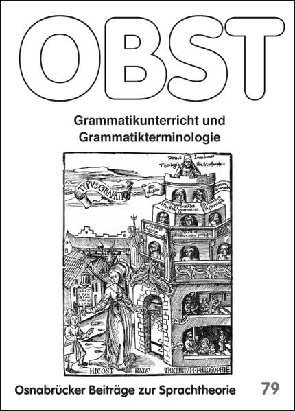 Grammatikunterricht und Grammatikterminologie (Osnabrücker Beiträge zur Sprachtheorie (OBST)) Books
