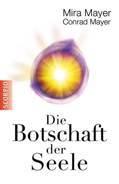 Die Botschaft der Seele Religion & Esotericism