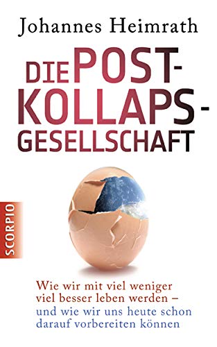 Die Post-Kollaps-Gesellschaft Books