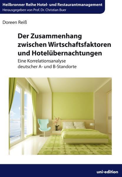 Der Zusammenhang zwischen Wirtschaftsfaktoren und Hotelübernachtungen Law