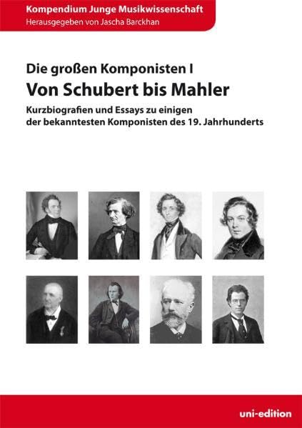 Die großen Komponisten I: Von Schubert bis Mahler Arts & Music