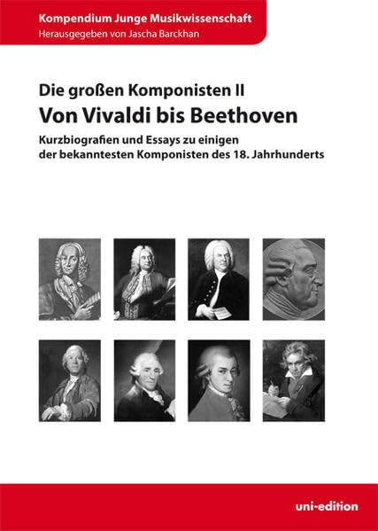 Die großen Komponisten II: Von Vivaldi bis Beethoven book