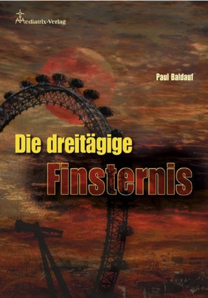 Die dreitägige Finsternis Religion & Esotericism