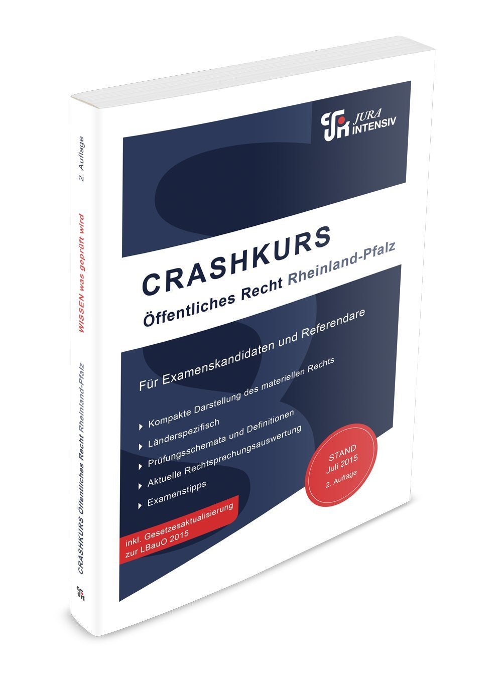 CRASHKURS Öffentliches Recht - Rheinland-Pfalz: Länderspezifisch - Für Examenskandidaten und Referendare (Crashkurs / Länderspezifisch - Für Examenskandidaten und Referendare) Law