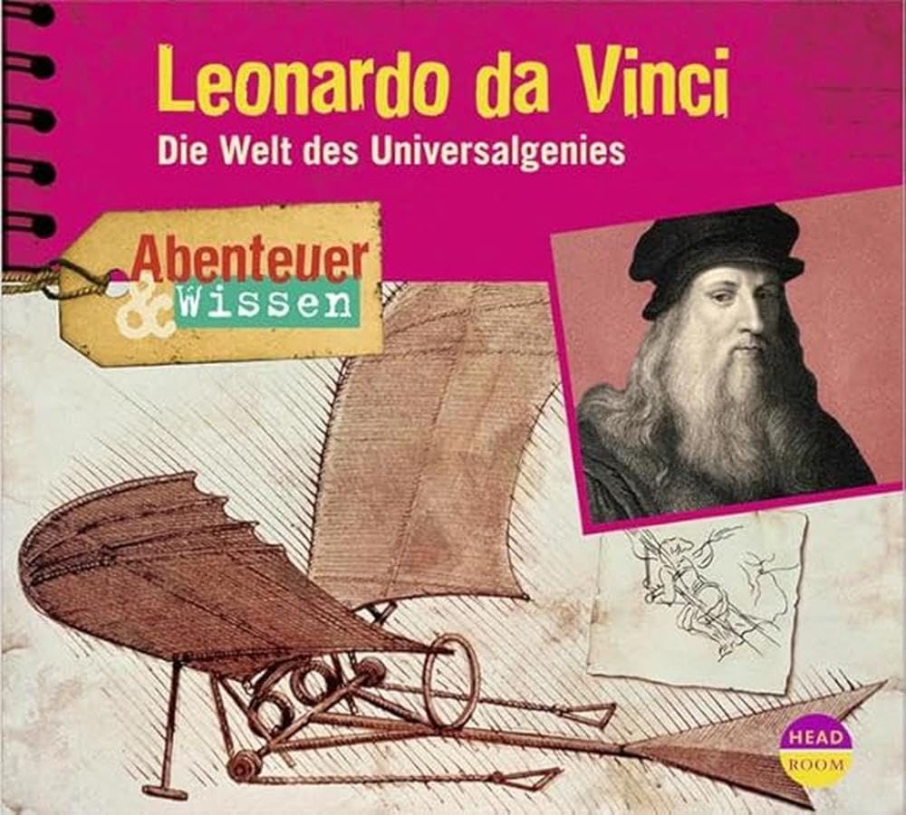 Abenteuer & Wissen: Leonardo da Vinci. Die Welt des Universalgenies Politics & History