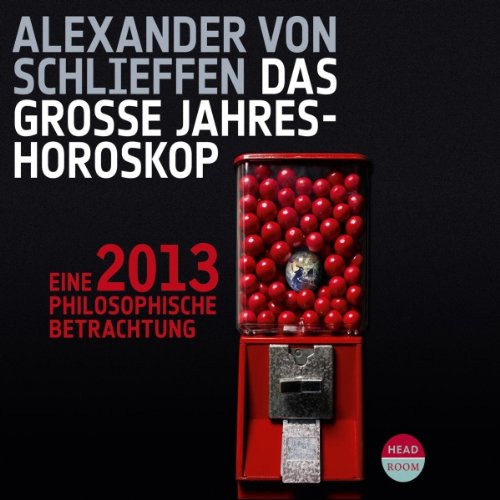 Astrologie & Leben 2013. Eine philosophische Betrachtung cd