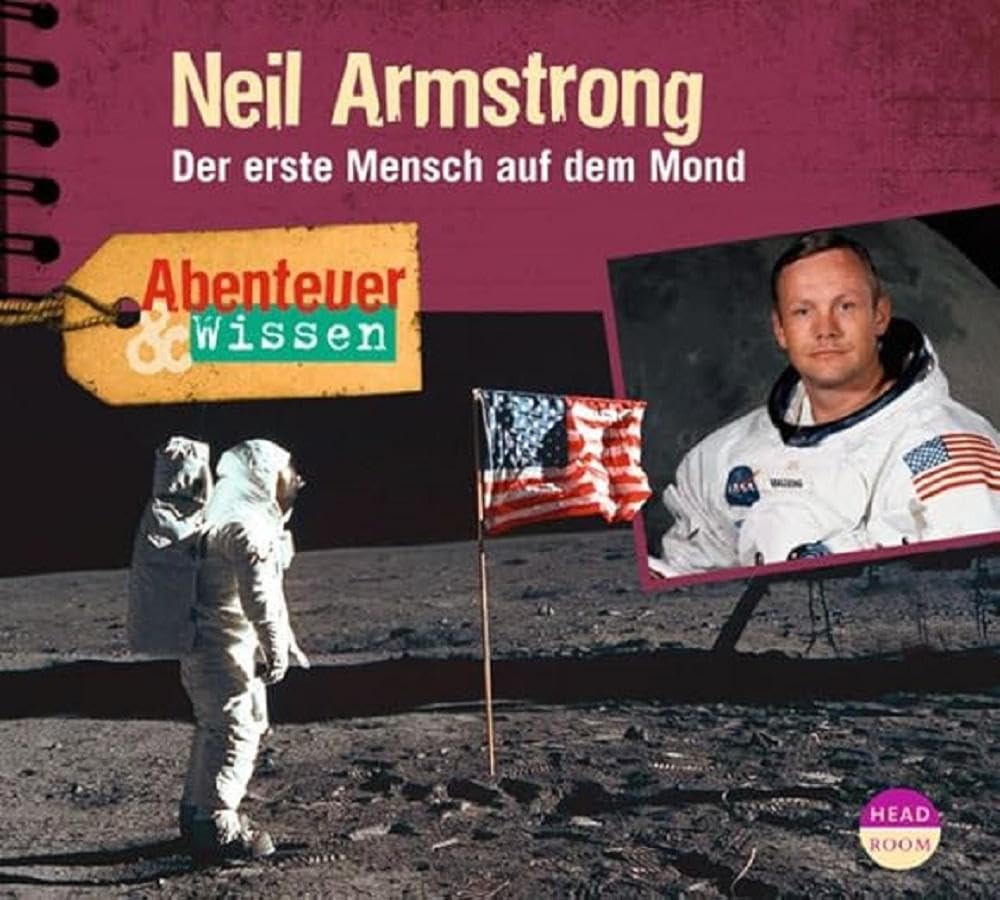 Abenteuer & Wissen: Neil Armstrong cd