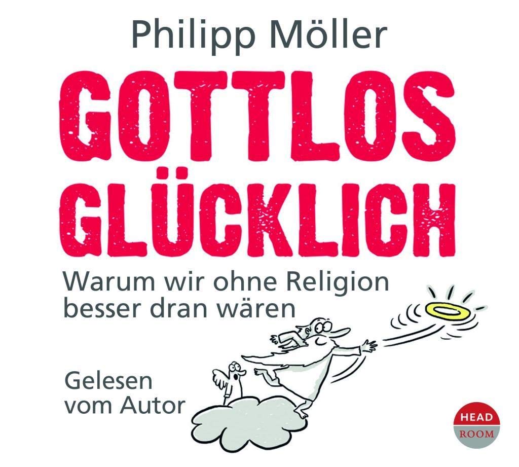 Gottlos glücklich Books