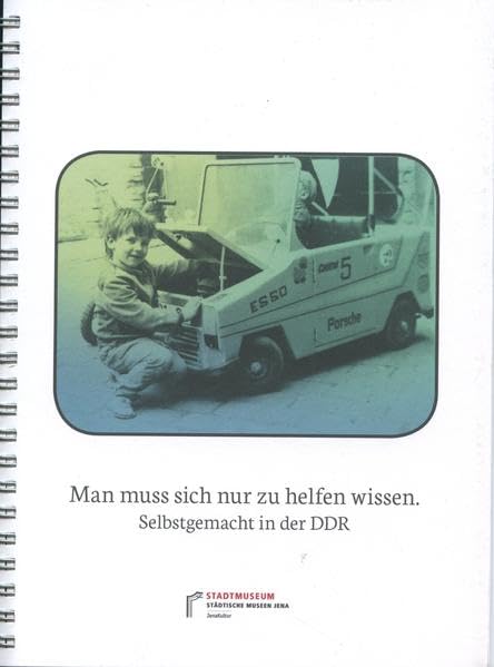 Man muss sich nur zu helfen wissen. Selbstgemacht in der DDR: Holz - Papier - Textil. Kleine Fibel des Selbermachens (Dokumentation) Hobbies & Crafts