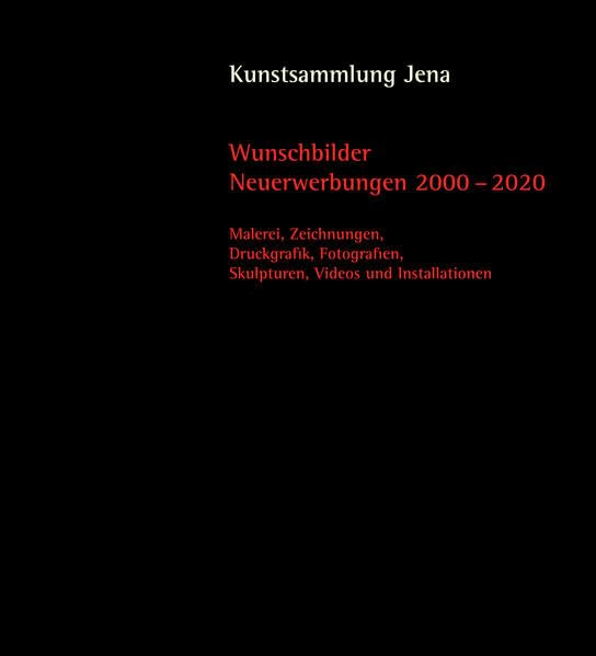 Wunschbilder: Neuerwerbungen 2000 - 2020 Second-hand books on film, art and culture