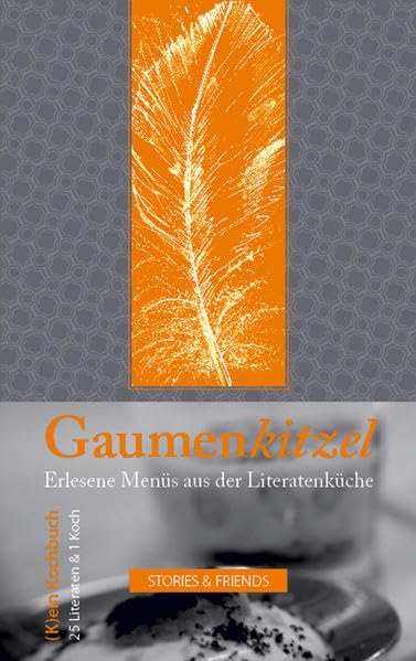 Gaumenkitzel: Erlesene Menüs aus der Literatenküche (Edition Mixed) Essays & Short Stories