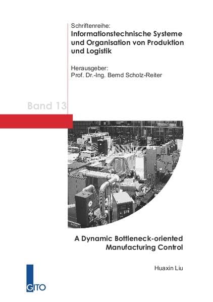 Un système de contrôle de fabrication orienté vers le goulot d'étranglement dynamique book