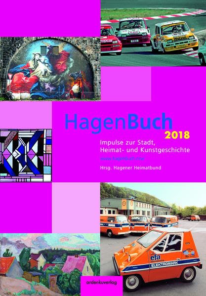 HagenBuch 2018: Impulse zur Stadt-, Heimat- und Kunstgeschichte (HagenBuch / Impulse zur Stadt, Heimat- und Kunstgeschichte) Leisure & Fun
