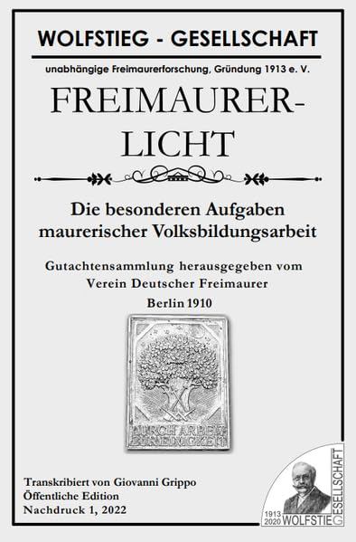 Die besonderen Aufgaben maurerischer Volksbildungsarbeit: Gutachtensammlung herausgegeben vom Verein Deutscher Freimaurer (Berlin 1910) Books