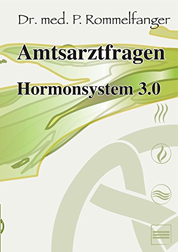 Amtsarztfragen Hormonsystem: Prüfungsvorbereitung für den Heilpraktiker Books