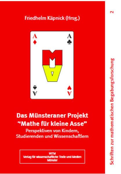 Das Münsteraner Projekt "Mathe für kleine Asse" (Schriften zur mathematischen Begabungsforschung) Education & Training