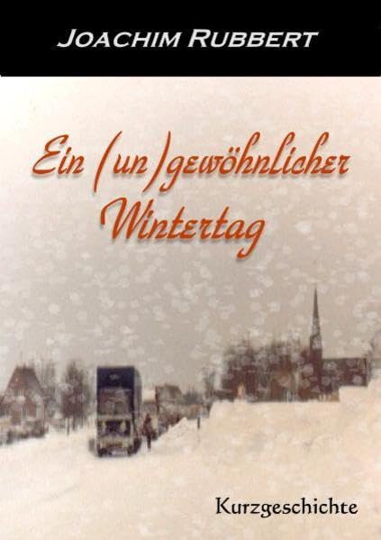 Product Image: Ein (un)gewöhnlicher Wintertag