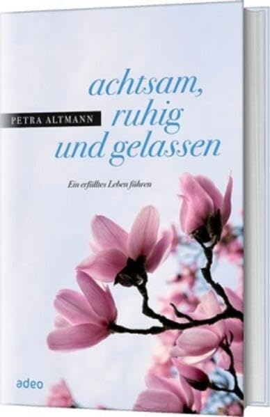 achtsam, ruhig und gelassen Partnership & Love